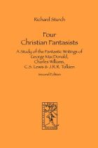 Four Christian Fantasists: A Study of the Fantastic Writings of George MacDonald, Charles Williams, C.S. Lewis and J.R.R. Tolkien.
