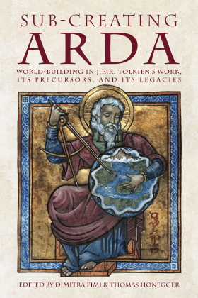 Sub-creating Arda: World-building in J.R.R. Tolkien's Works, its Precursors, and Legacies.